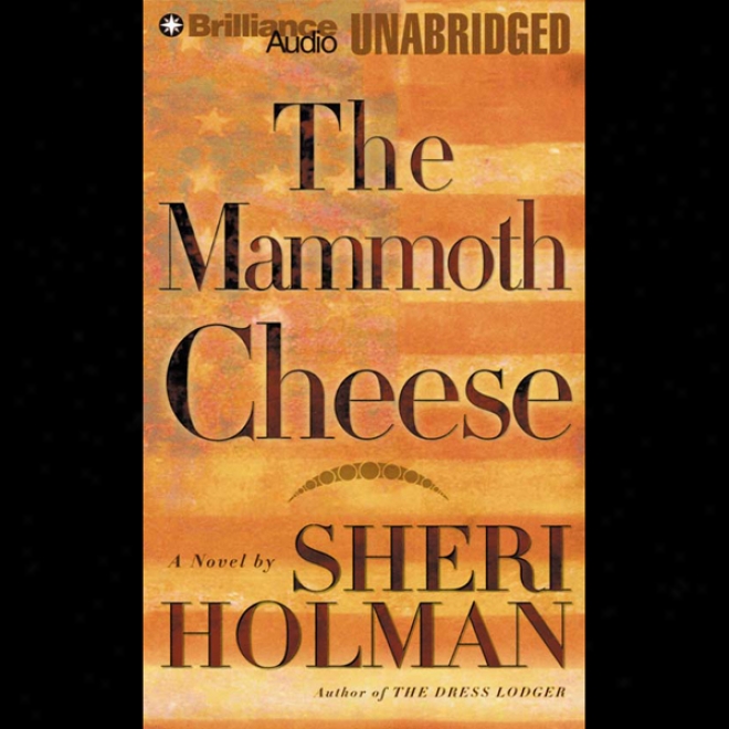 The Mammoth Cheese (hnabridged)