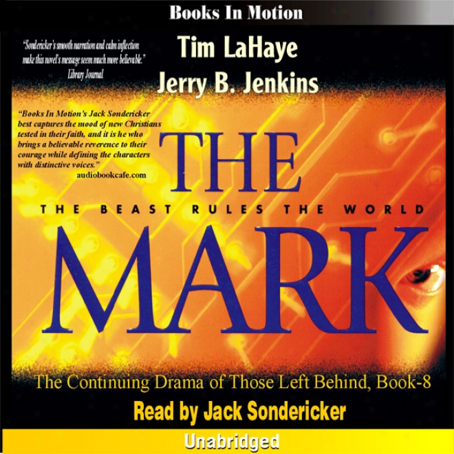 The Mark: Left Behind Series, Book 8 (unabridged)