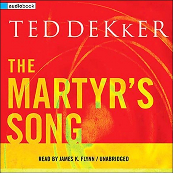 The Martyr's Song (unabridged)