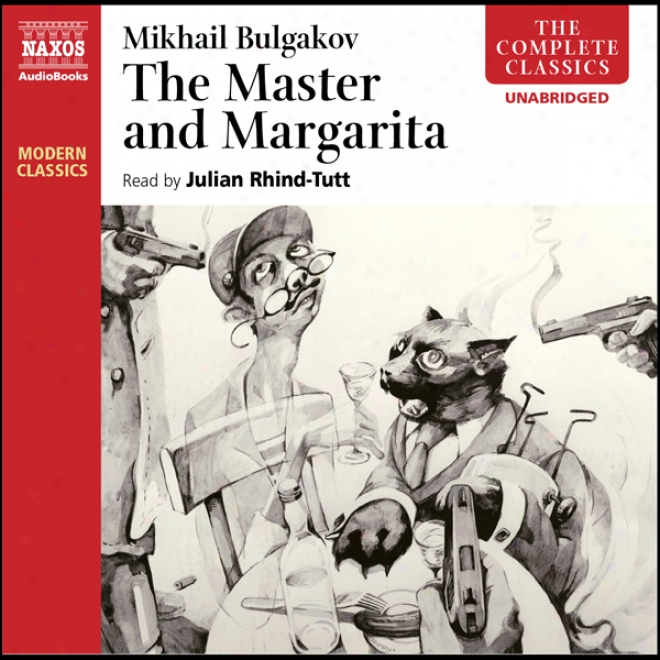 The Master And Margarita (unabridged)