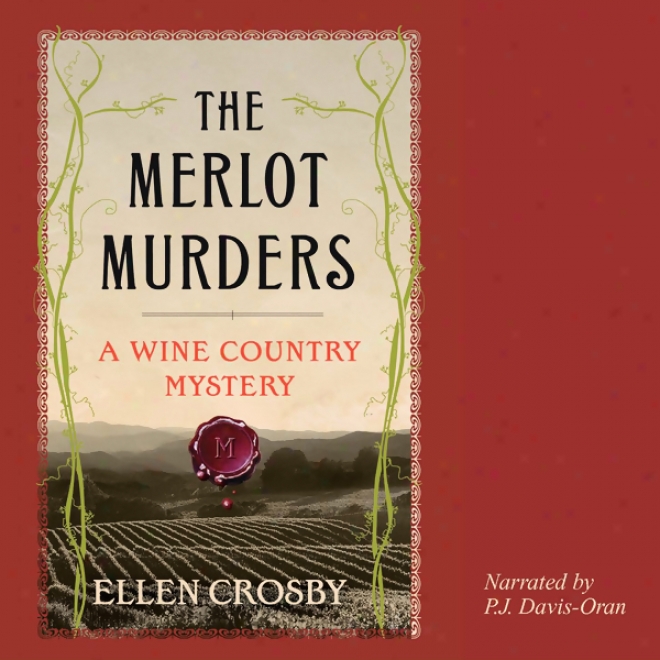 The Merlot Murders: A Wine Country Mystery (unabridged)