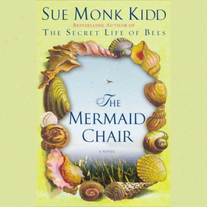 Thw Mermaid Chair (unabridged)