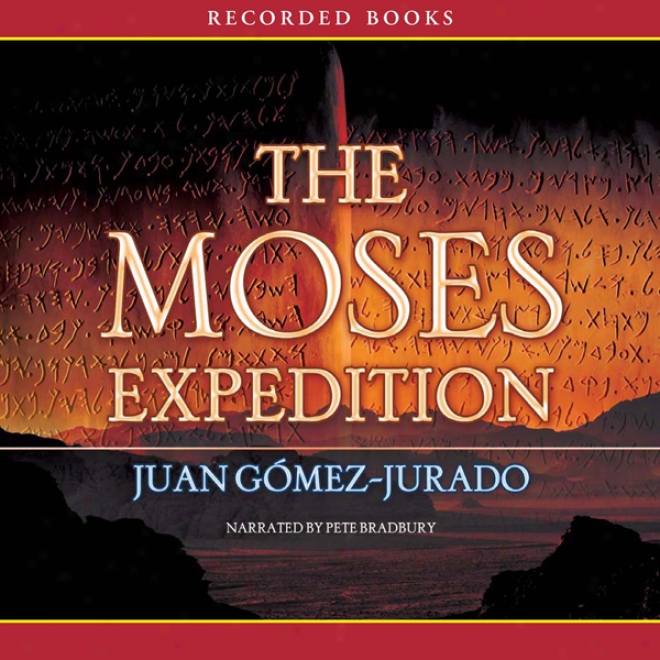 The Moses Expedition (unabridged)