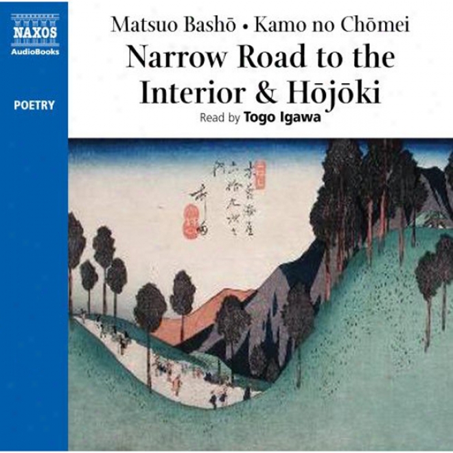 The Narrow Road To The InteriorA nd Hojoki (unabridged)