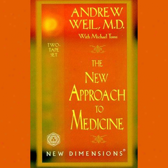 The New Wily addresses To Medicine (unabridged)