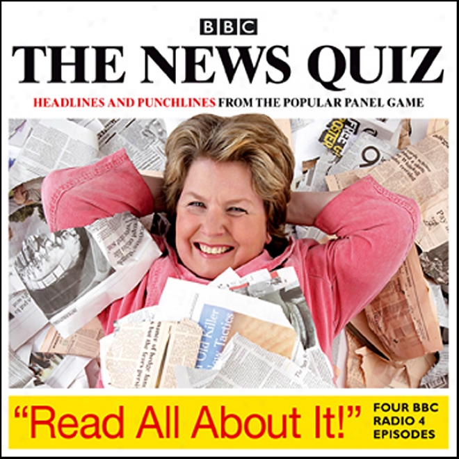 The News Quiz: Read All About It (unabridged)