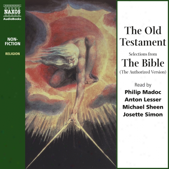 The Old Testament (unabridged Selections)