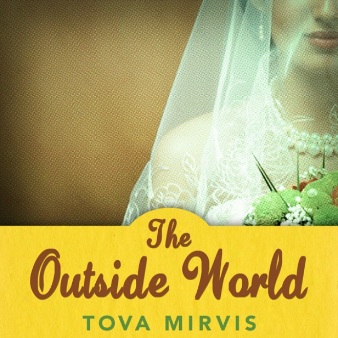 The Outside World (unabridged)