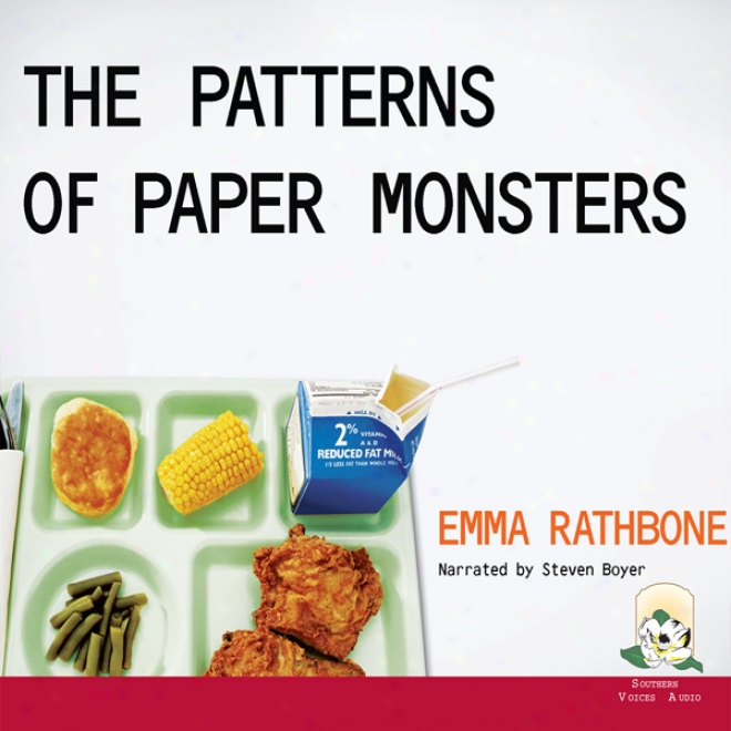 The Patterns Of Paper Monsters (unabridged)