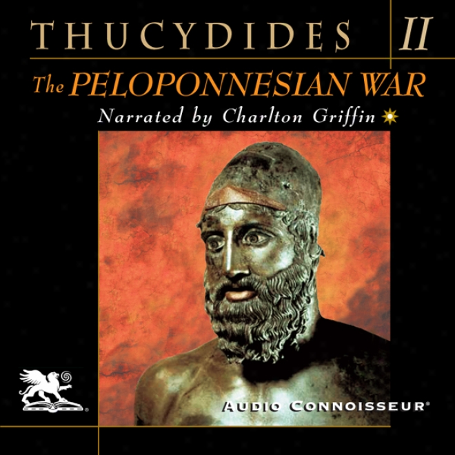 The Peloponnesian War, Volume 2 (unabridged)