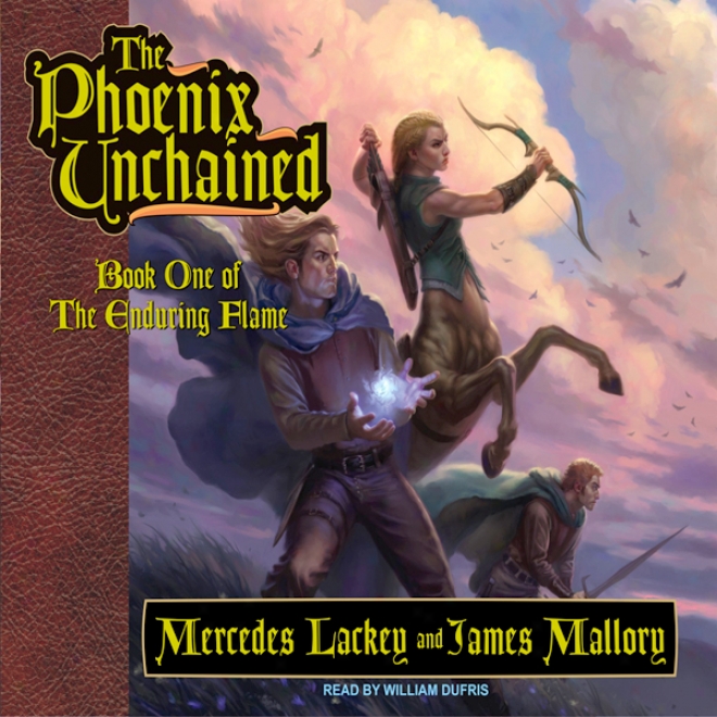 The Phoenix Unchained: Book One Of The Enduring Flame (unabridged)