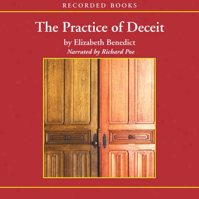 The Practice Of Deception (unabridged)