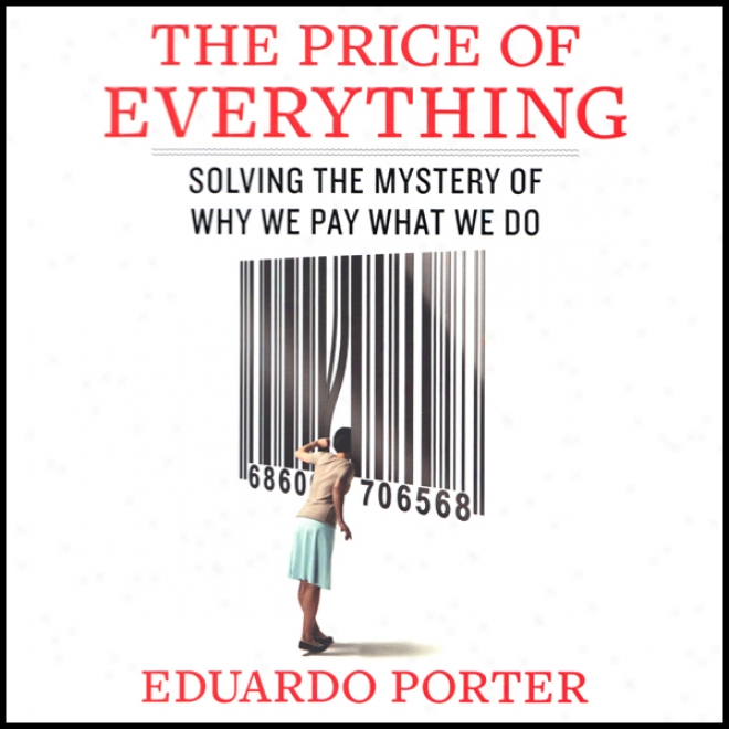 The Estimation Of Everything: Solving The Mystery Of Why We Punish What We Do (unabridged)