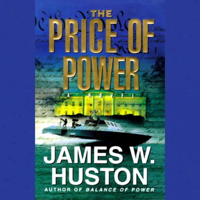 The Price Of Power (unabridged)