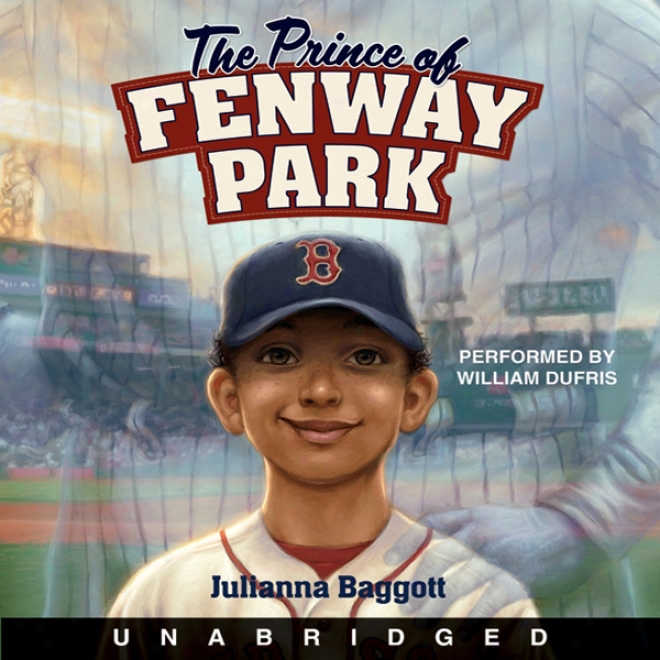 The Prince Of Fenway Park (unabridged)