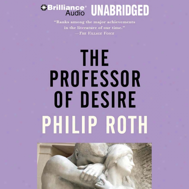 The Professor Of Desire (unabridged)