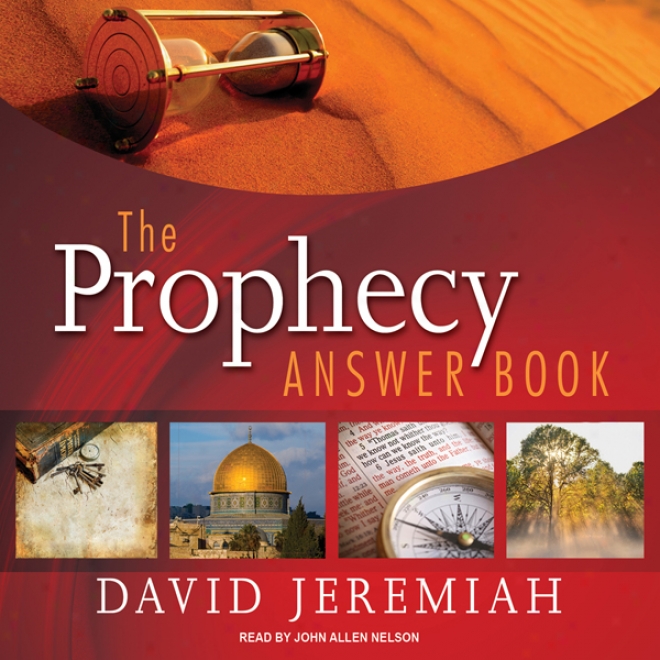 The Prophecy Answer Book (unabridged)