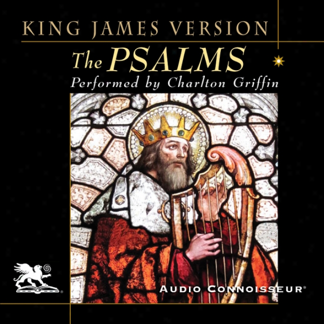 The Psalms: King James Version (unabridged)