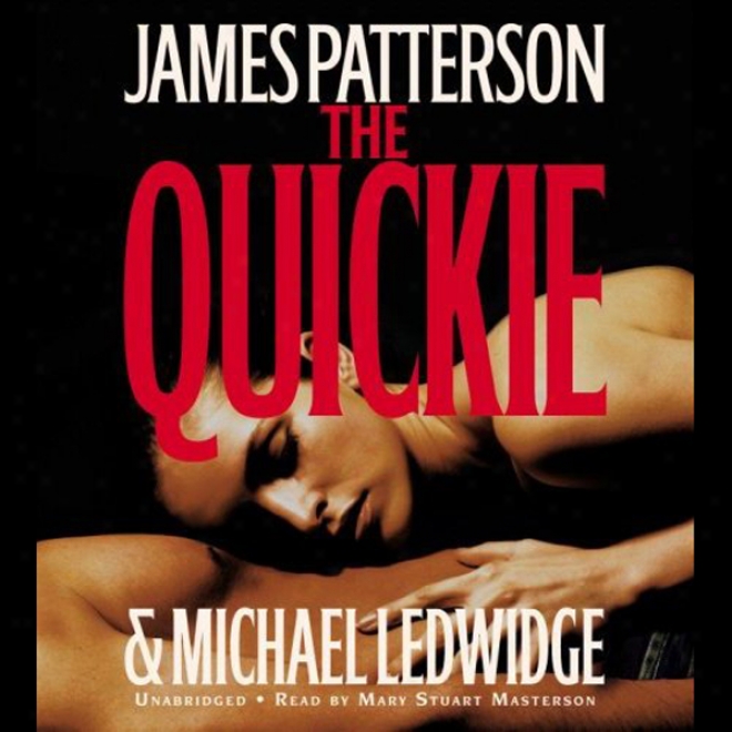 The Quickie (unabridged)