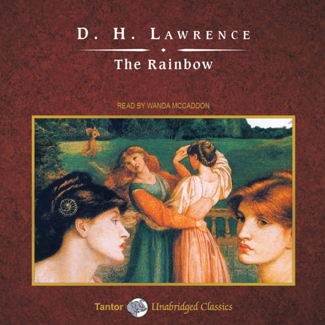 The Rainbow (unabridged)