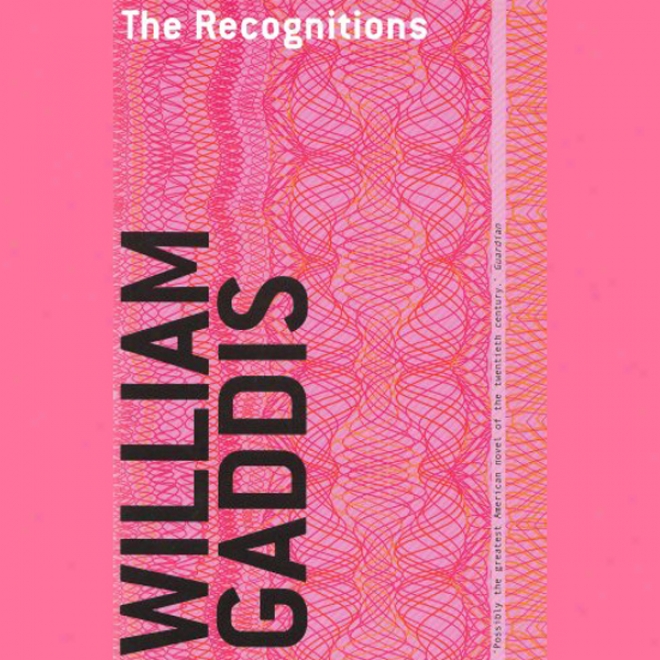 The Recognitions (unabridged)