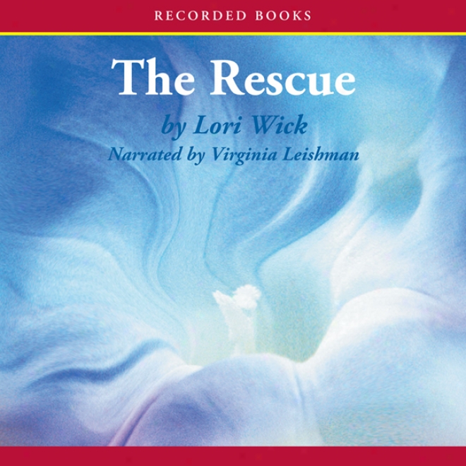 The Rescue: The English Garden Series, Book 2 (unabridged)