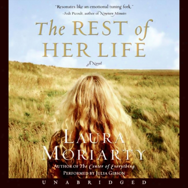 The Rest Of Her Life (unabridged)