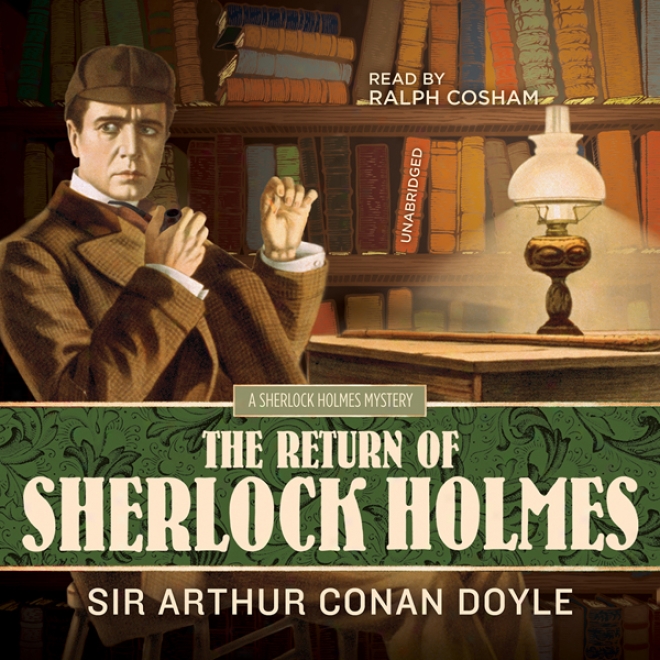 The Return Of Sherlock Holmew (unabridged)