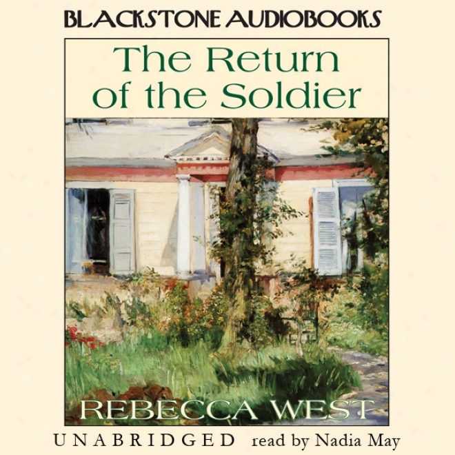 Tbe Return Of The Soldier (unabridged)