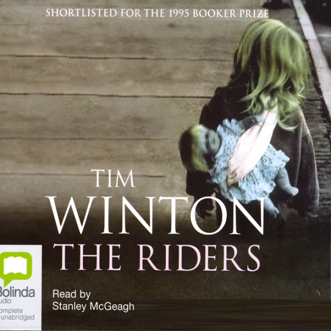 The Riders (unabridged)