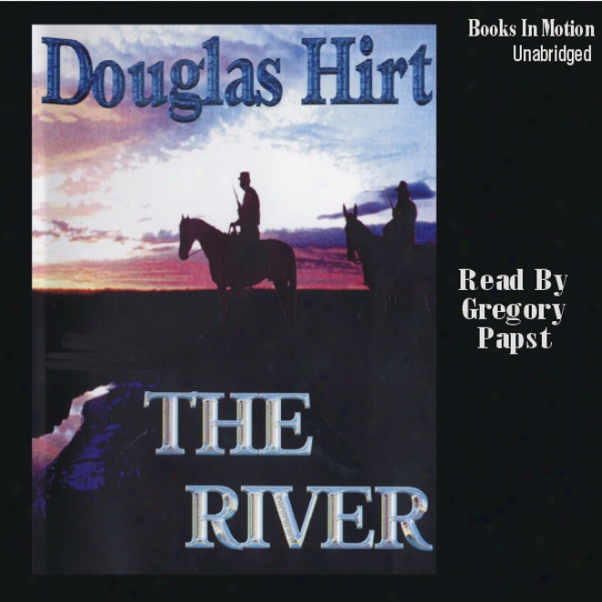 The River (unabridged)