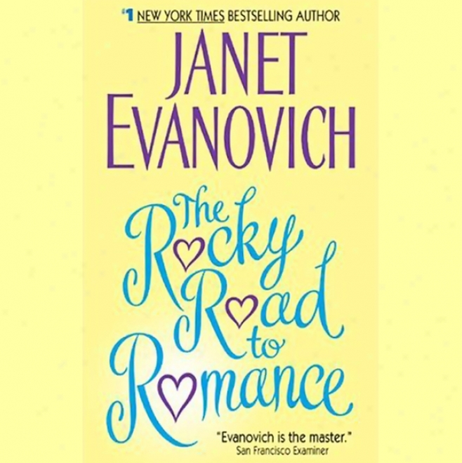 The Rocky Road To Romance (unabridged)