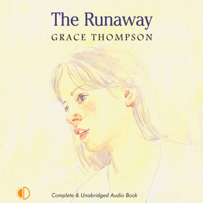 The Runaway (unabridged)