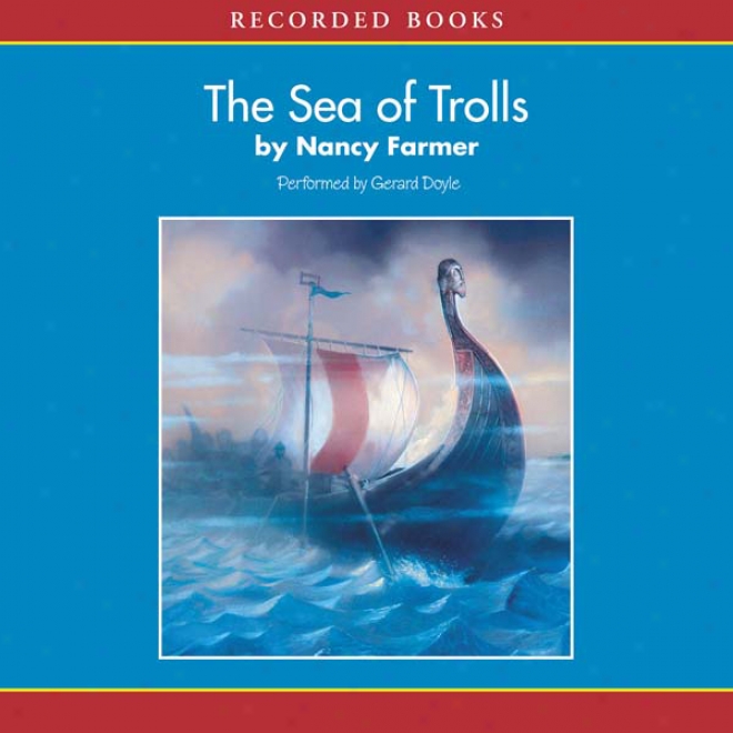 The Sea Of Trolls (unabridged)