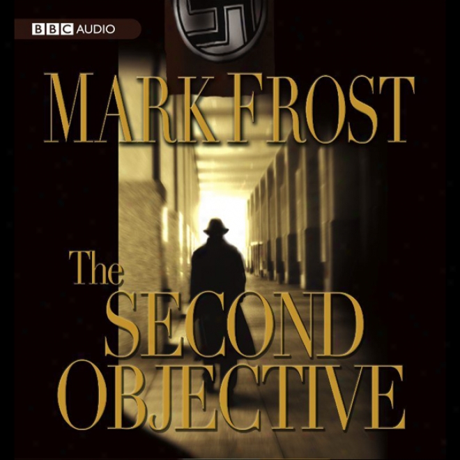 The Second Objective (unabridged)