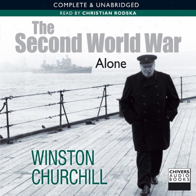 The Second World War: 1Aone (unabridged)