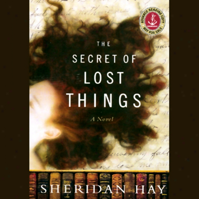 The Secret Of Lost Things (unabridged)