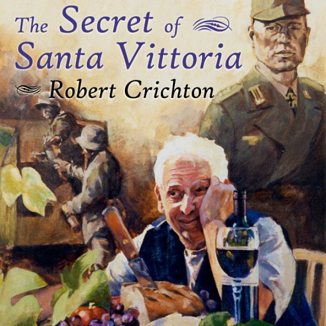 The Secret Of Santa Vittoria: A New (unabridged)