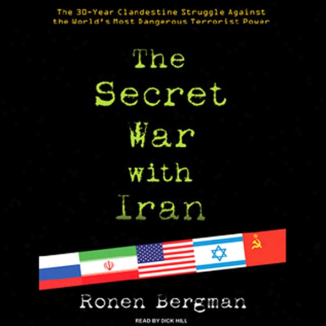 The Secret War In the opinion of Iran (unabridged)