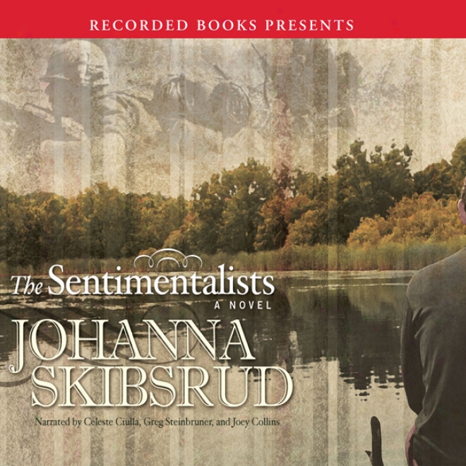 The Sentimentalists (unabridged)