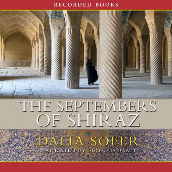 The Septembers Of Shiraz (unabridged)