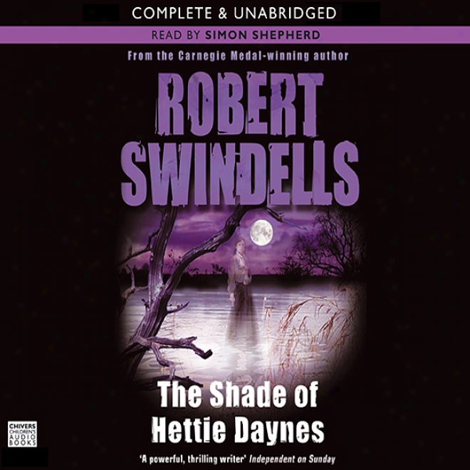 The Shade Of Hettie Daynes (unabridged)