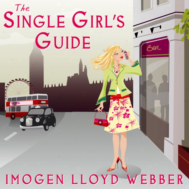 The Single Girl's Guide (unabridged)