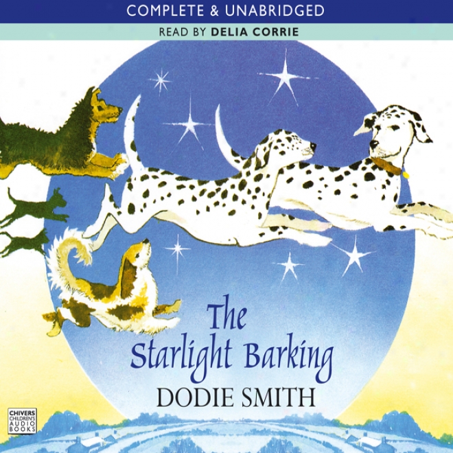 The Stadlight Barking (unabridged)