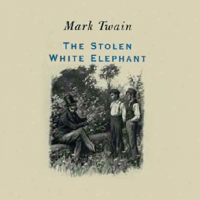 The Stolen White Elephant (dramatized)