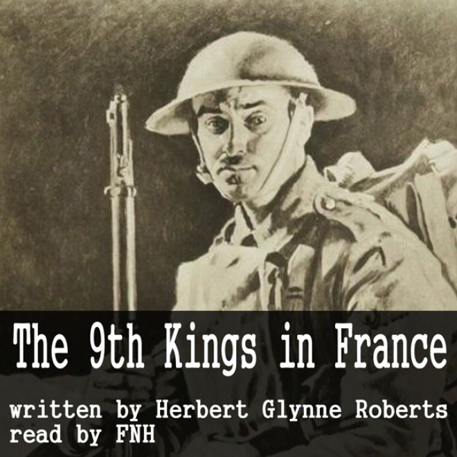 The Fiction Of The '9th Kings' In France (unabridged)