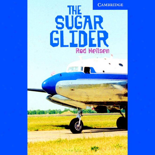 The Sugar Glider (unabridged)