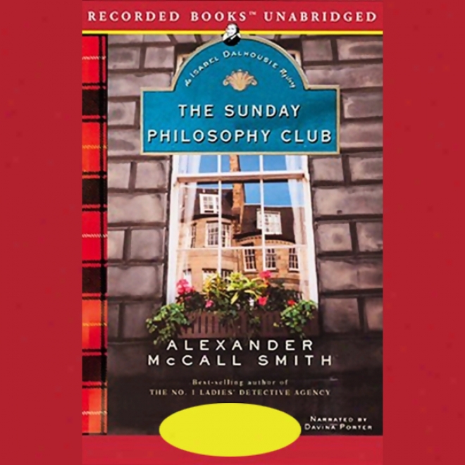 The Sunday Philosophy Co-operate: An Isabel Dalhousie Mystery (unabridged)