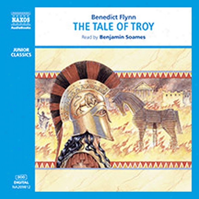 The Tale Of Troy (unabridged)