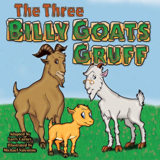 The Three Billy Goats Gruff (unabridged)